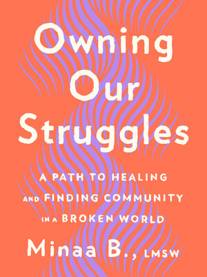 cover image of Owning Our Struggles